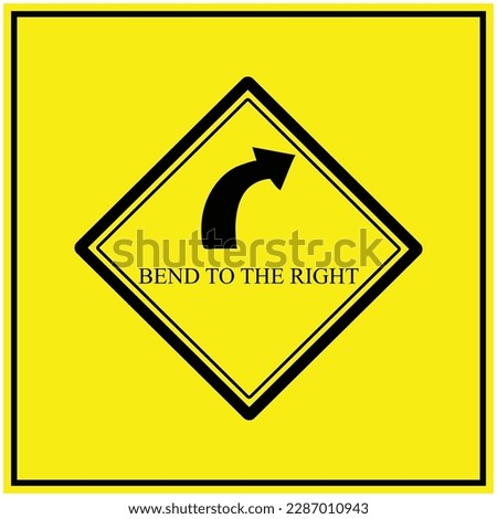 NOTIFICATION FOR RIGHT BEND TO PEOPLE