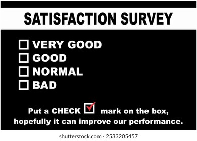 Notification vector SATISFACTION SURVEY, design for office, black background.