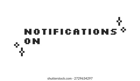 Notificações sobre pixel art preto palavra de botão de mídia social. Lembrete de usuário. Pedir ao assinante para ativar alertas. 16 bits de texto de videogame. Tipografia nostálgica da internet. Fonte de serigrafia usada