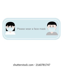 The notify signboard about a face mask wearing for infection control
