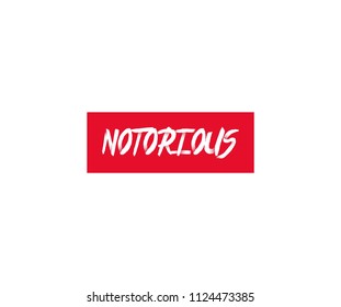 Notorious Slogan Typography inside Red Rectangle Logo