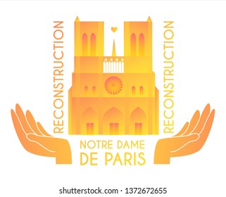 Notre Dame de Paris Reconstruction Design. Save Culture. Cathedral after Fire. Donate for Renovation.