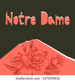 Notre Dame de pary poser. Torn paper style. Roses flower theme Creative design background for social media post, publishing, blogs. Red and black color. Vector illustration.