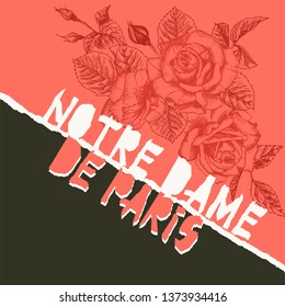 Notre Dame de pary poser. Torn paper style. Roses flower theme Creative design background for social media post, publishing, blogs. Red and black color. Vector illustration.