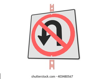 NoUturns - 3d illustration of roadsign isolated on white background