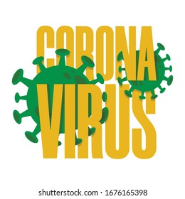 Novel coronavirus (2019-nCoV). Viral diseases, methods for the prevention of viral infections. Typography vector.