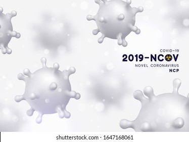 Novel Coronavirus (2019-nCoV). Virus Covid 19-NCP. Coronavirus nCoV denoted is single-stranded RNA virus. Background with realistic 3d white virus cells. vector illustration