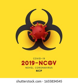 Novel Coronavirus (2019-nCoV). Virus Covid 19-NCP. Coronavirus nCoV denoted is single-stranded RNA virus. Background with realistic 3d red virus cells. danger symbol vector illustration.