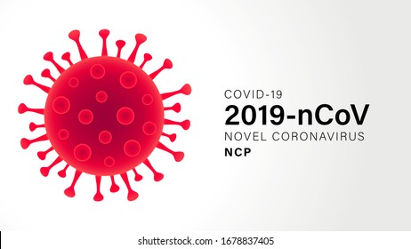 Novel Coronavirus (2019-nCoV). Virus Covid 19-NCP. Coronavirus nCoV denoted is single-stranded RNA virus. Outbreak Covid-19 background with viral cell red color. Vector illustration