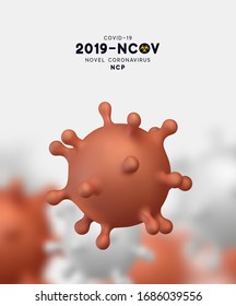 Novel Coronavirus (2019-nCoV). Virus Covid 19-NCP. Coronavirus nCoV denoted is single-stranded RNA virus. Background with realistic 3d brown viruses cells. Viral bacteria. vector illustration.