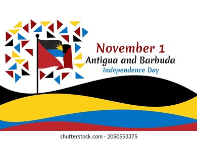 November 1, Independence day of Antigua and Barbuda independence vector illustration. Suitable for greeting card, poster and banner.