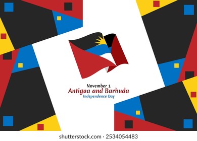 November 1, Independence day of Antigua and Barbuda independence vector illustration. Suitable for greeting card, poster and banner.