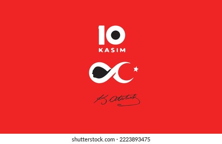 November 10 commemoration date November 10 death day Mustafa Kemal Atatürk, the first president of the Republic of Turkey.