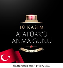 November 10, The founder of the Republic of Turkey M. K. Ataturk's death anniversary. English: November 10, 1881-1938. Ataturk Remembrance Day. Turkish Flag, portrait and Mausoleum of M.K. Ataturk.