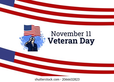 November 11, Happy Veteran Day.  
Public holidays in the United States Vector Illustration. Suitable for greeting card, poster and banner.
