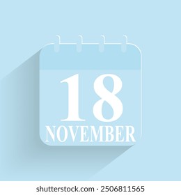 November 18 Daily Calendar Icon Date And Time Day Month Holiday Flat Designed Vector Illustration