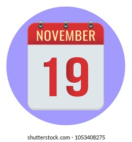 November 19. Vector flat daily calendar icon. Date and time, day, month 2018. Holiday. Season.