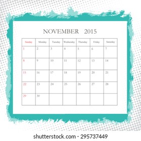 November 2015.Planning calendar for november 2015.Vector template.