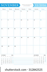 November 2016. Monthly Calendar Planner for 2016 Year. Vector Design Print Template with Place for Notes. Week Starts Monday. Portrait Orientation