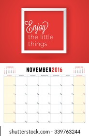 November 2016. Wall Calendar Planner for 2016 Year. Week Starts Sunday. Vector Design Print Template with Typographic Motivational Quote on Red Background. Calendar Grid. 3 Months on Page