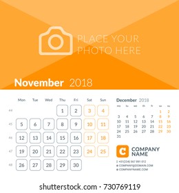 November 2018. Calendar print template for 2018 year. Week starts on Monday. Vector design template with place for photo
