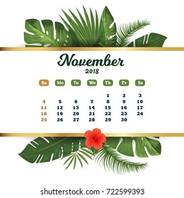 November 2018. Tropical printable calendar for 2018 year with exotic leaves and flowers