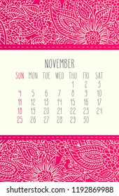 November 2018 vector calendar over pink lacy floral doodle hand drawn background, week starting from Sunday.
