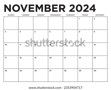 November 2024 Calendar. Week starts on Sunday. Blank Calendar Template. Fits Letter Size Page. Stationery Design.