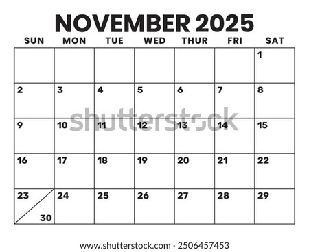 November 2025 Calendar. Large Bold Letter and Numbers. Week starts on Sunday. Blank Calendar Template. Fits Letter Size Page. Stationery Design.