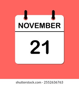 November 21. Daily Calendar icon for design. Simple design for business brochure, flyer, print media, advertisement. Easily editable.