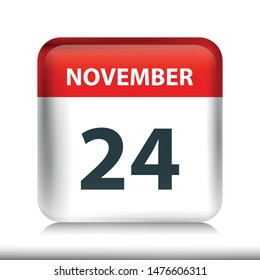 November 24 - Glossy Calendar Icon - Calendar design template - Business vector illustration.