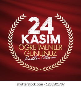 November 24th Turkish Teachers Day, Red Wihes Card Design. Turkish flag symbol. Turkish: November 24, Happy Teachers' Day. (TR: 24 Kasim Ogretmenler Gununuz Kutlu Olsun)