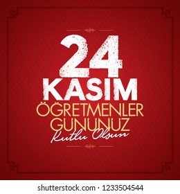 November 24th Turkish Teachers Day, Red Wihes Card Design. Turkish: November 24, Happy Teachers' Day. (TR: 24 Kasim Ogretmenler Gununuz Kutlu Olsun)