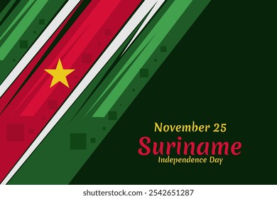 November 25, Independence Day of Suriname vector illustration. Suitable for greeting card, poster and banner.