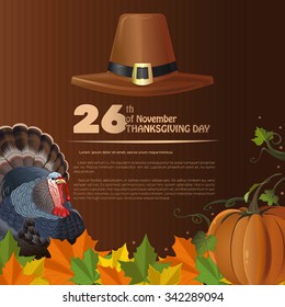 November 26th. Thanksgiving background. Vector illustration with pumpkin, turkey, fallen autumn leaves and pilgrim's hat.