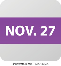 November 27th date icon, single day vector illustration modern flat style. Calendar element for web design, schedule, planner, organizer. 
