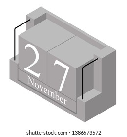 November 27th date on a single day calendar. Gray wood block calendar present date 27 and month November isolated on white background. Holiday. Season. Vector isometric illustration