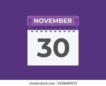 November  30 calendar reminder. 30 November  daily calendar icon template. Calendar 30 November  icon Design template. Vector illustration
