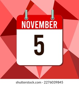 November 5, calendar vector illustration, isoleted on colorful monochromatic triangles background.
