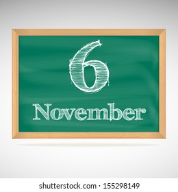 November 6, day calendar, school board, date