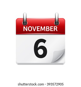 November 6 . Vector flat daily calendar icon. Date and time, day, month. Holiday.