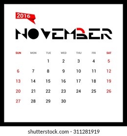November Calendar 2016 Vector Design Template. Week Starts Sunday. vector illustration