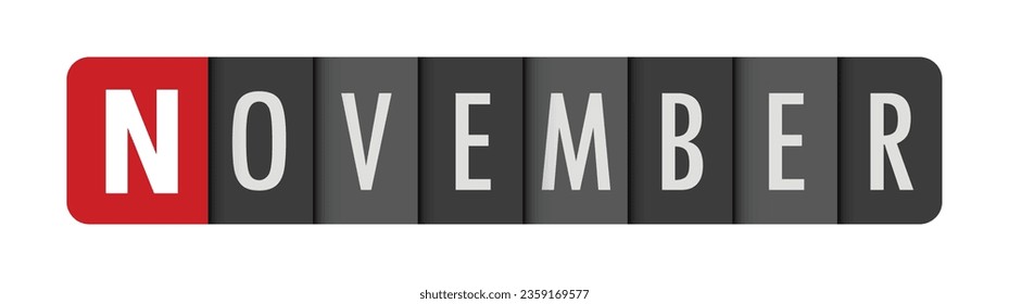 NOVEMBER dark gray vector typography banner with initial letter highlighted in red