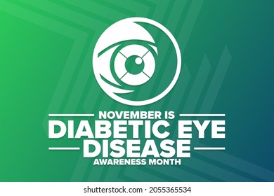 November is Diabetic Eye Disease Awareness Month. Holiday concept. Template for background, banner, card, poster with text inscription. Vector EPS10 illustration