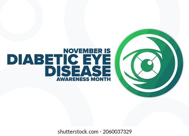 November is Diabetic Eye Disease Awareness Month. Holiday concept. Template for background, banner, card, poster with text inscription. Vector EPS10 illustration