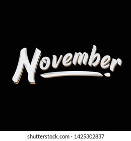 November is the eleventh and penultimate month of the year in the Julian and Gregorian Calendars, the fourth and last of four months to have a length of 30 days.