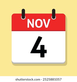 November Fourth. Nov 4th. Daily Calendar in Flat Design Vector. Day Illustration. Time Concept. Month. Date Icon.