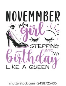 November Girl birthday queen design, Happy birthday quote designs