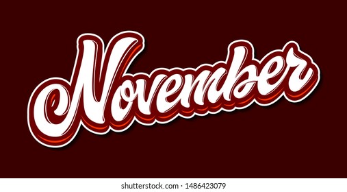 November. Hand drawn lettering. Bright vector inscription in graffiti style. Handwritten phrase for banner, flyer, logo, greeting card, calendar.