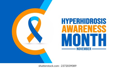 November is Hyperhidrosis Awareness Month background template. Holiday concept. background, banner, placard, card, and poster design template with text inscription and standard color. vector.